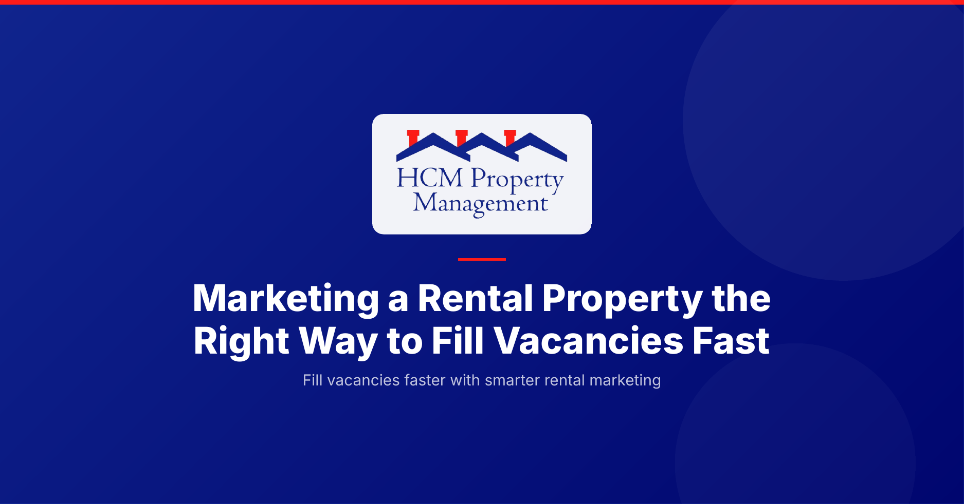 How to Market a Rental Property and Fill Vacancies Fast