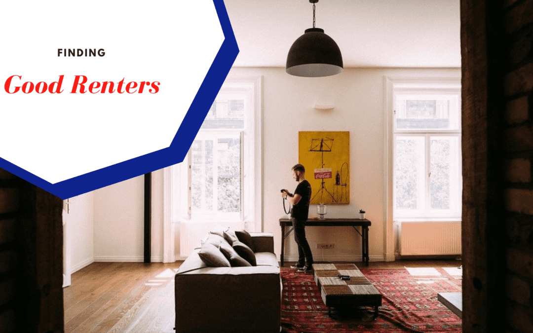 How to Find A Good Renter | Long Beach Property Management