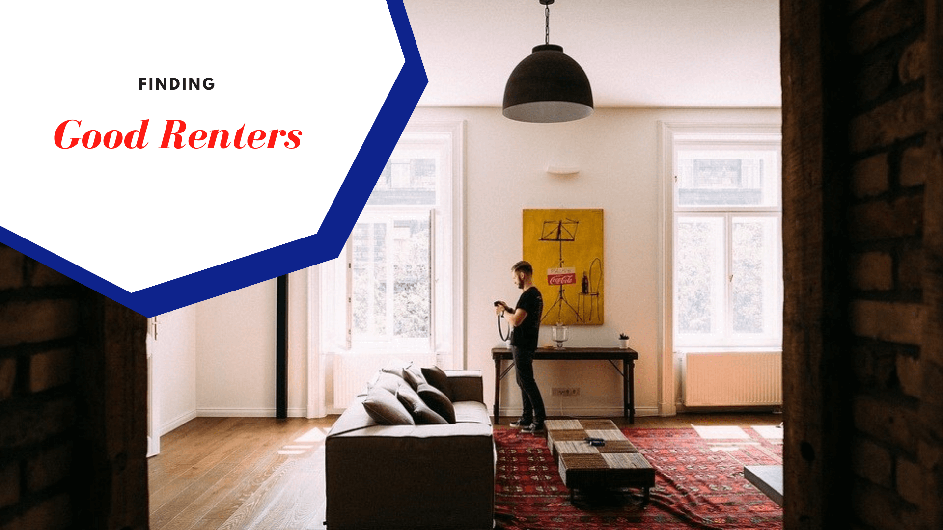 How to Find A Good Renter | Long Beach Property Management