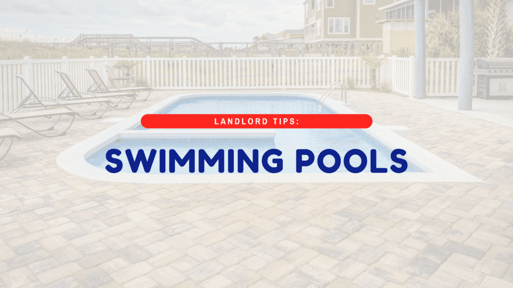 What Landlords Need to Consider About Swimming Pools - article banner