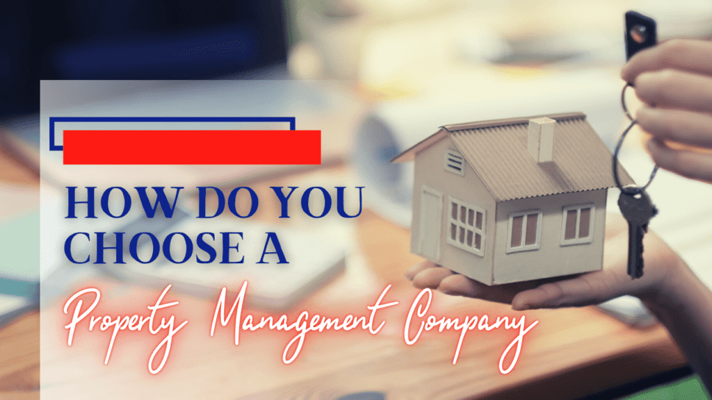 How Do You Choose an Irvine Property Management Company?