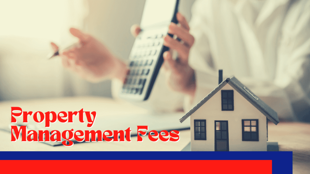 Irvine Property Management Fees Explained - Article Banner