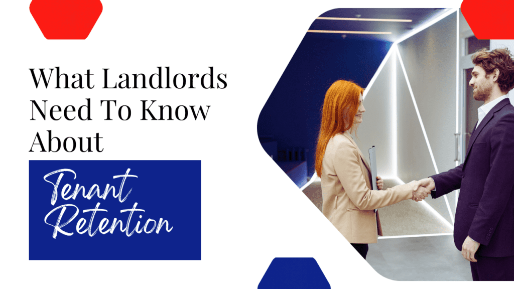 What Landlords In Irvine Need To Know About Tenant Retention