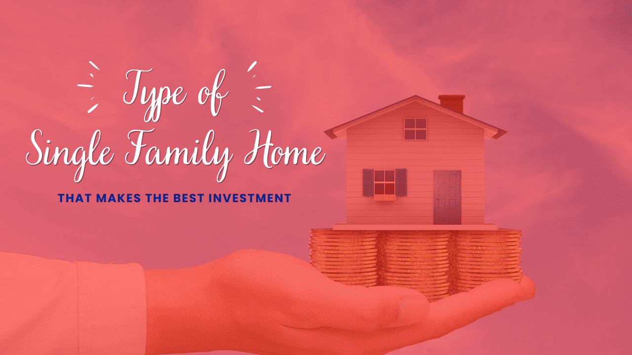What Type of Single Family Home in Long Beach Makes the Best Investment?