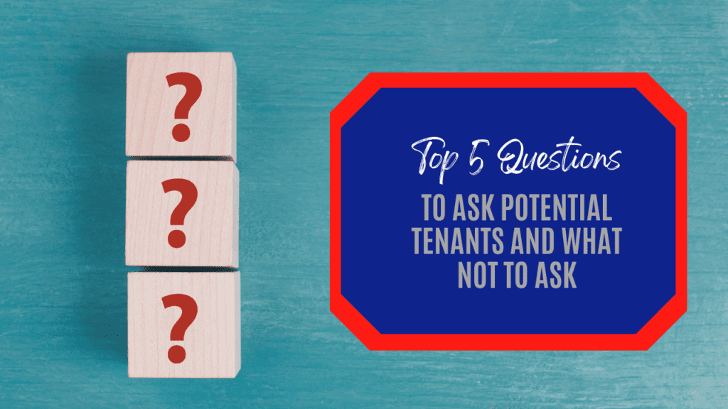 Top 5 Questions to Ask Potential Irvine Tenants and What Not to Ask - Article Banner